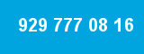 929 777 08 16
